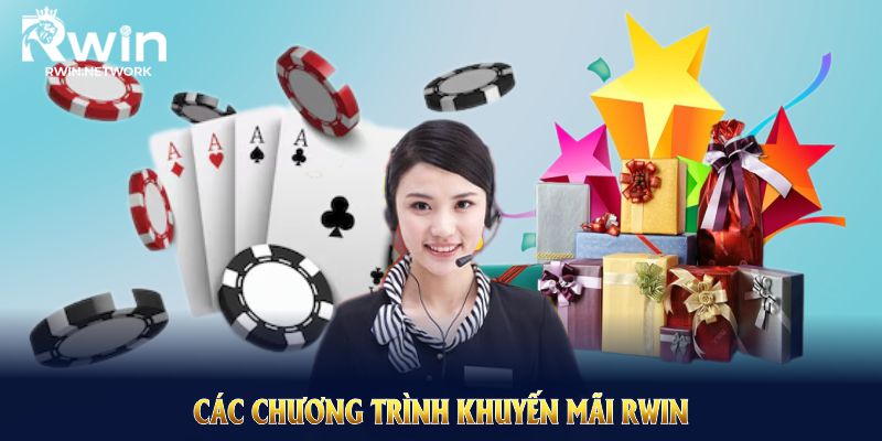 Các chương trình khuyến mãi RWIN cực Hot mà bạn nên tham gia